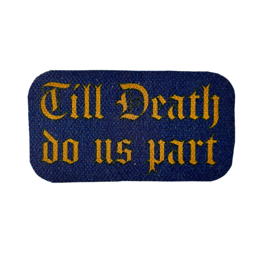 Till Death Do Us Part Patch