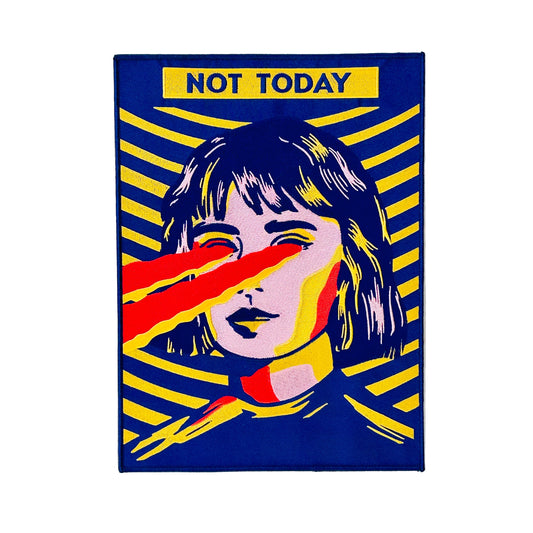 Not Today ("Heat Vision") Patch