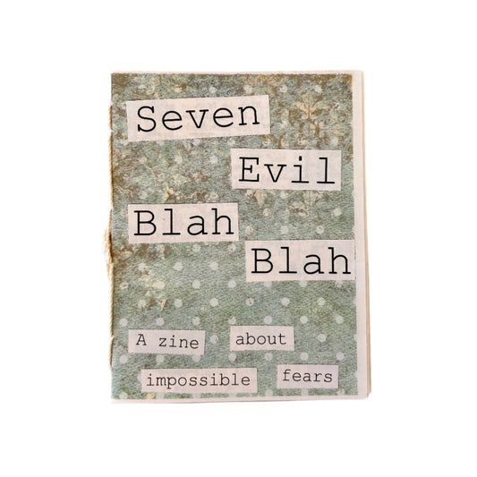 Seven Evil Blah Blah Zine