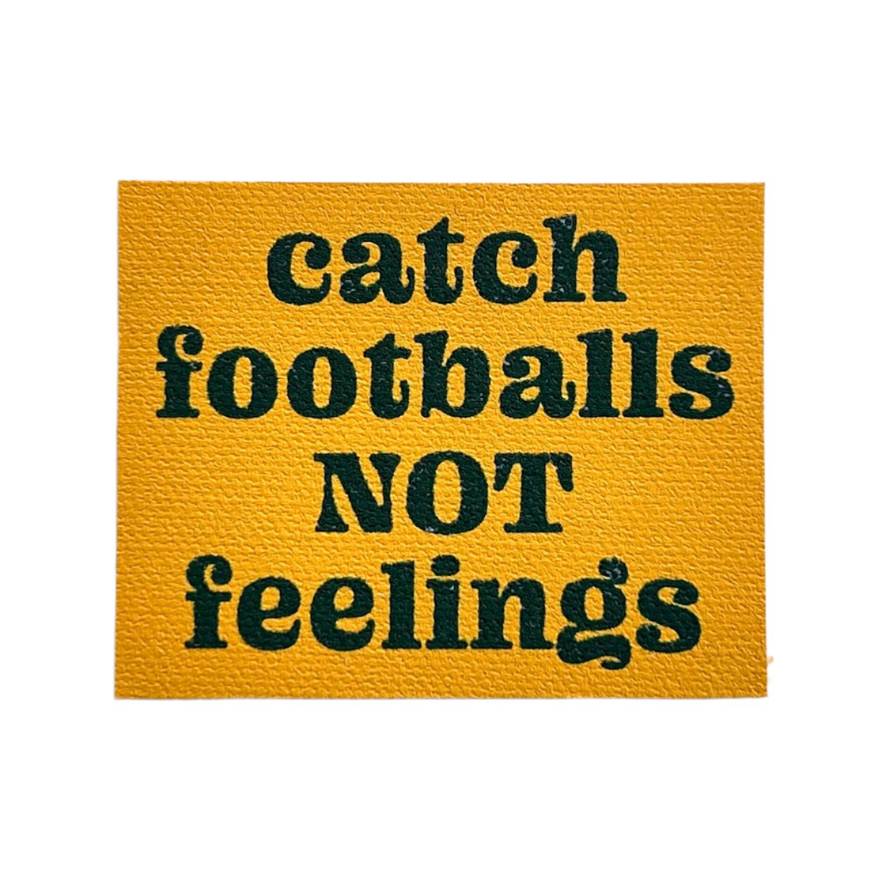 Footballs Not Feelings Patch