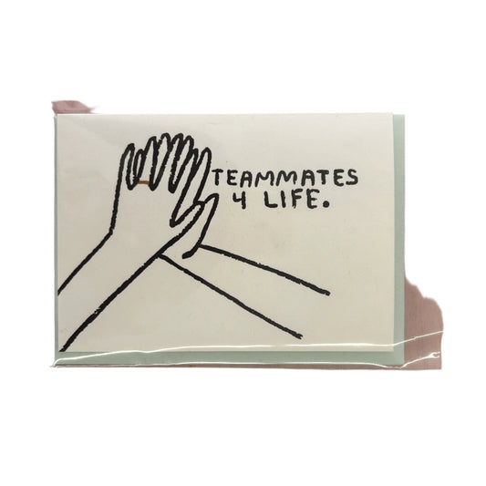 Teammates 4 Life Risograph Card