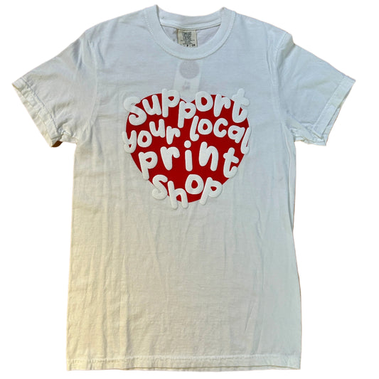 Support Your Local Print Shop Tee