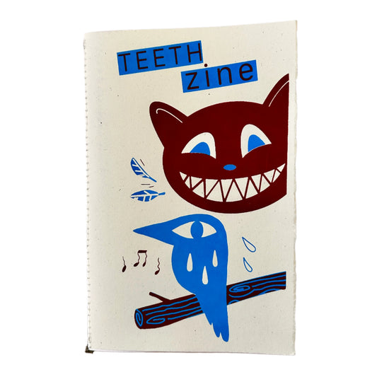 Teeth Zine